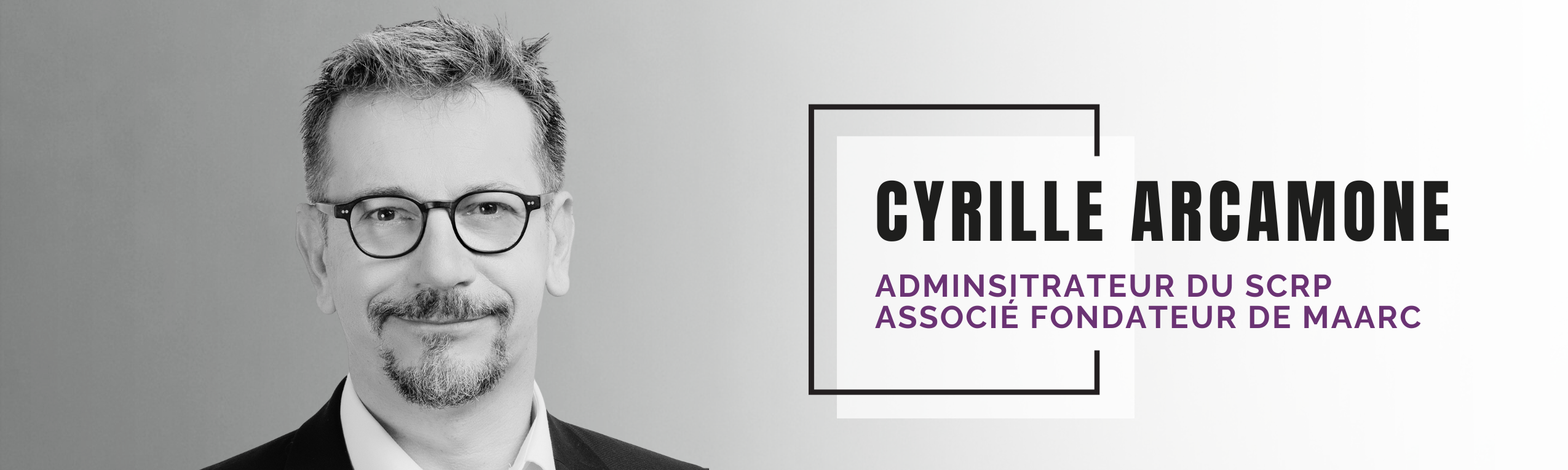 ENTRETIEN DU MOIS : CYRILLE ARCAMONE